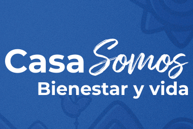 Casa Somos_Bienestar y Vida